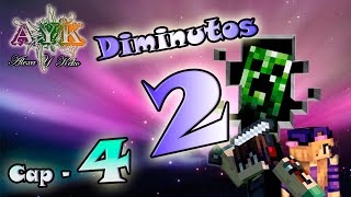 Minecraft  Diminutos 2  Cap 4 [upl. by Market539]