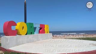 La canción para Coatzacoalcos [upl. by Oiziruam]