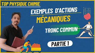 exemples dactions mécaniques tronc commun partie 1 [upl. by Rebmak]