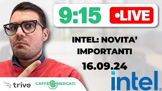 INTEL Questa notizia può CAMBIARE TUTTO [upl. by Giefer]