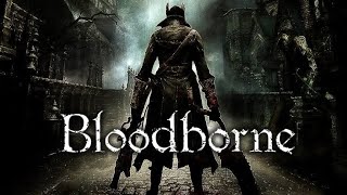 Bloodborne The Old Hunters 98 In Search of a Nightmare [upl. by Nirraj]