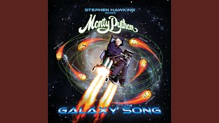 Stephen Hawking Sings Monty Python… Galaxy Song [upl. by Kcinimod591]