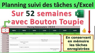 Créer un planning de suivi des tâches sur 52 semaines avec 1 bouton toupie sur Excel [upl. by Raney216]