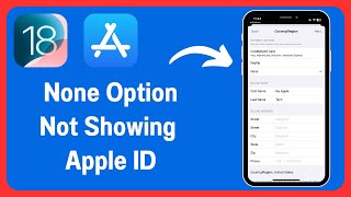 Select None as a Payment Method None Option Not Available Apple ID iOS 18 [upl. by Letney]