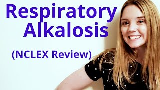 RESPIRATORY ALKALOSIS  NCLEX REVIEW [upl. by Asha]