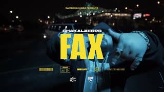 Shakalzerrr  Fax Clip Officiel Shot By KSPFilms [upl. by Tabitha]