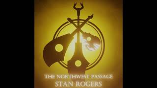 The Northwest Passage  Stan Rogers Cover [upl. by Oicnerolf467]