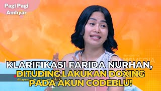 KLARIFIKASI Farida Nurhan Soal Codeblu  PAGI PAGI AMBYAR 26923 P2 [upl. by Wenda]