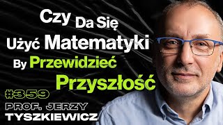 359 Młody Mózg vs Stary Mózg Jak Zrozumieć Jak Działa Logika Algorytmy  prof Jerzy Tyszkiewicz [upl. by Hareehahs]