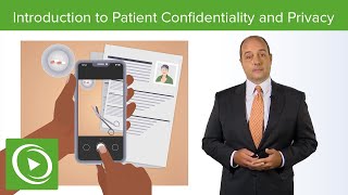 Introduction to Patient Confidentiality and Privacy  Lecturio [upl. by Ahsekan985]