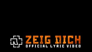 Rammstein  Zeig Dich Official Lyric Video [upl. by Ecined]