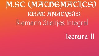 Riemann Stieltjes integral theorem 8 [upl. by Ecnarf]