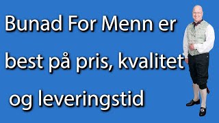 Bunad For Menn er konkurransedyktig på pris kvalitet og leveringstid [upl. by Erhart]