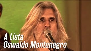 A Lista de Oswaldo Montenegro Agenda de shows na descrição [upl. by Rolyat]