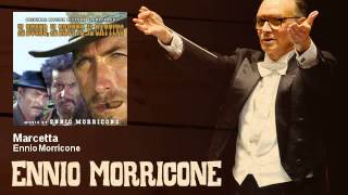 Ennio Morricone  Marcetta  Il Buono Il Brutto E Il Cattivo 1966 [upl. by Kaitlynn]