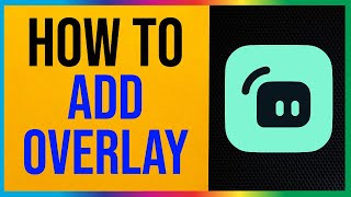 Streamlabs OBS  How to Add Overlay 2024 Quick amp Easy [upl. by Thad952]