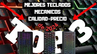 Los 3 MEJORES TECLADOS MECANICOS Calidad Precio en 2024 [upl. by Oetsira251]