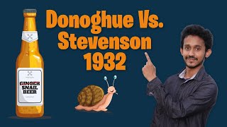 Donoghue Vs Stevenson  Ginger Beer Case [upl. by Ahsiemat]