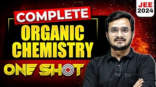 Complete ORGANIC CHEMISTRY in 1 Shot  Maha Revision  JEE Main 2024 [upl. by Luapleahcim]