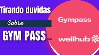 DUVIDAS SOBRE O GYMPASS [upl. by Yelhs]