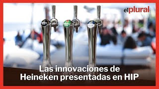 Heineken presenta sus innovaciones para el mundo de la hostelería en HIP [upl. by Ankeny]