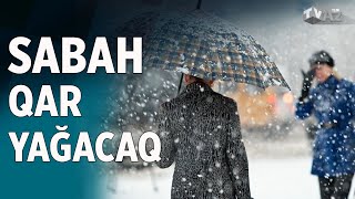 SABAH QAR YAĞACAQ [upl. by Christianson]