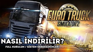 ETS 2 NASIL İNDİRİLİR ONLINE FULL KURULUM  EURO TRUCK SIMULATOR 2 [upl. by Llenyt]