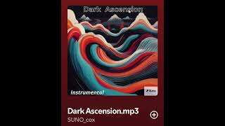 Dark Ascension [upl. by Adnawal]