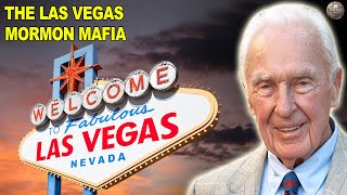 How the Mormon Mafia Helped Build Las Vegas [upl. by Nonahs454]