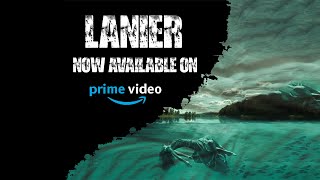 Lanier Lake Lanier Movie  Available on Amazon Prime  Scary Hours Productions [upl. by Dahaf]