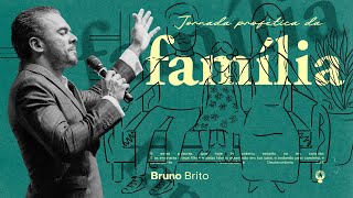 JORNADA PROFÉTICA DA FAMÍLIA  BRUNO BRITO 10H [upl. by Fonz]