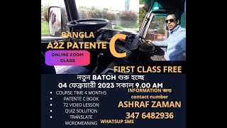 BANGLA PATENTE C PATENTE BANGLA A2Z FIRST CLASS BATCH 02 ZAMAN SIR QUALIFIED DRIVER 3476482936 [upl. by Forester]