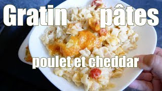 Gratin de pâtes poulet cheddar 🤤 [upl. by Scharff]