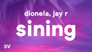 Dionela  sining Lyrics ft Jay R [upl. by Jaqitsch]