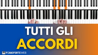 ACCORDI AL PIANOFORTE la guida completa [upl. by Ahsias]