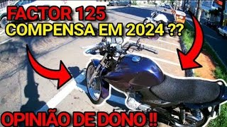 Yamaha Factor em 2024  Compensa Ou Não  Opinião De Dono [upl. by Sardella]