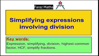 4 Simplifying expressions involving division [upl. by Mraz]