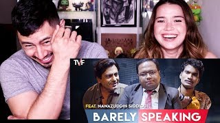 BARELY SPEAKING WITH ARNUB ft NAWAZUDDIN SIDDIQUI Reaction [upl. by Yenar]