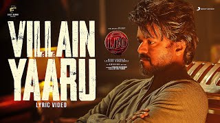 LEO  Villain Yaaru Lyric  Thalapathy Vijay  Anirudh Ravichander  Lokesh Kanagaraj [upl. by Pasquale]