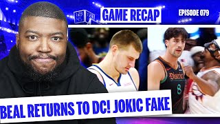 Jokic FOOLS Ayton Bradley Beal Returns To DC Kawhi amp Harden Look Great In South Beach 079 FERRO [upl. by Eelymmij]