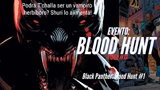 Black Panther Blood Hunt 1  El vampiro TChalla se alimenta de Shuri BLOOD HUNT Video 13 [upl. by Bartolome]