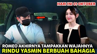 Cinta Yasmin Hari Ini  Tak Tahan Rindu Romeo Tampakan Wajah Dihadapan Yasmin Terkejut Melihatnya [upl. by Grosmark]