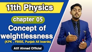 The concept of weightlessness class 11  Weightlessness in satellites and gravity free system  urdu [upl. by Vanda]