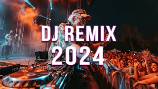 DJ REMIX 2024 🔥 Mashups amp Remixes Of Popular Songs 🔥 DJ Remix Club Music Dance Mix 2024 [upl. by Alwin78]