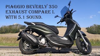 Piaggio BeverlyBV 350 exhaust compare I [upl. by Ayoras]