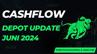 Depot Update Juni 2024  CashflowDepot doppelt so stark wie WeltETF  Aktien amp WeltETF [upl. by Etsirhc]