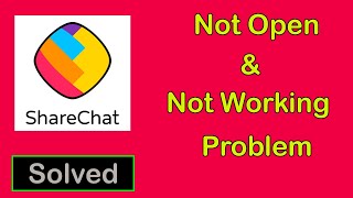 How To Fix ShareChat App Not Opening Problem  ShareChat App Not Working Problem in Android amp Ios [upl. by Nolham]