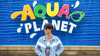 My Trip To Aqua Planet [upl. by Aielam229]