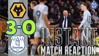 Wolves 30 Everton  Instant Match Reaction [upl. by Druce]