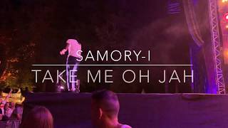 SAMORYI  TAKE ME OH JAH  Ruhr Reggae Summer 2019 Mülheim [upl. by Ertsevlis]